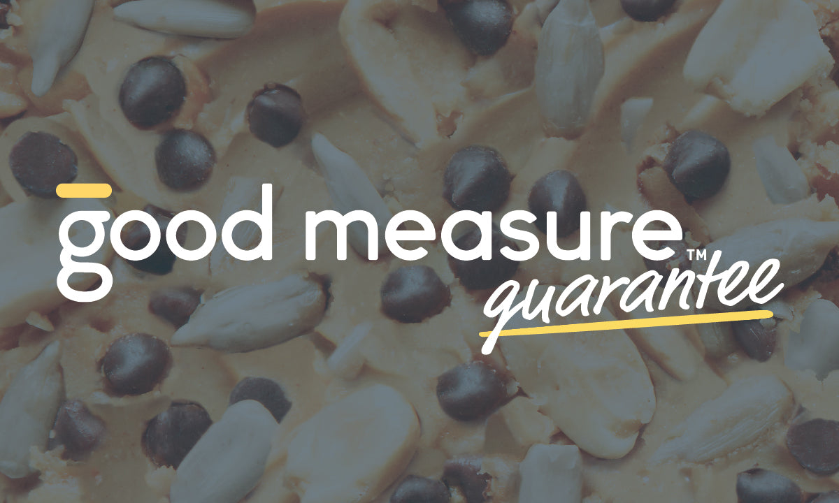 Good Measure Guarantee - Good Measure™